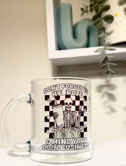 Hydrate & Mind Ya business Glass Mug